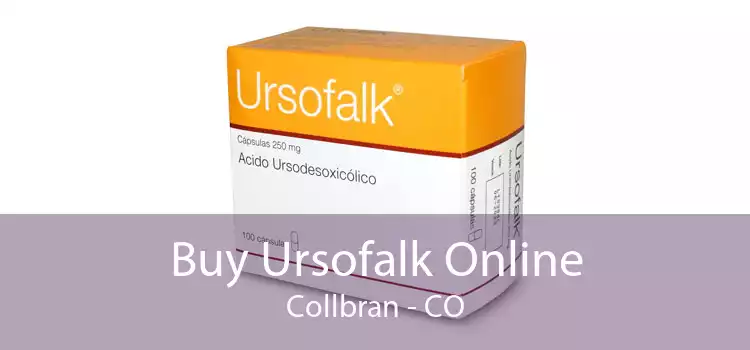 Buy Ursofalk Online Collbran - CO