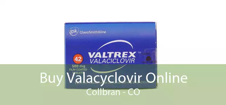 Buy Valacyclovir Online Collbran - CO