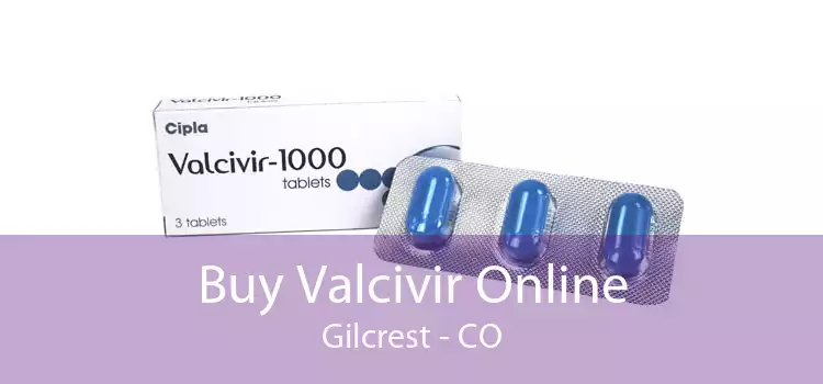 Buy Valcivir Online Gilcrest - CO