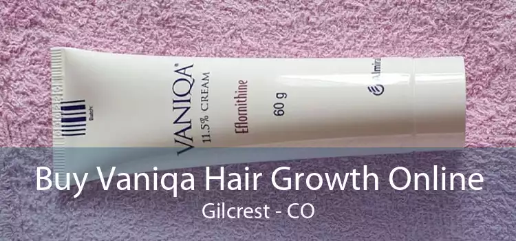 Buy Vaniqa Hair Growth Online Gilcrest - CO