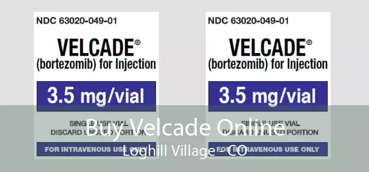 Buy Velcade Online Loghill Village - CO
