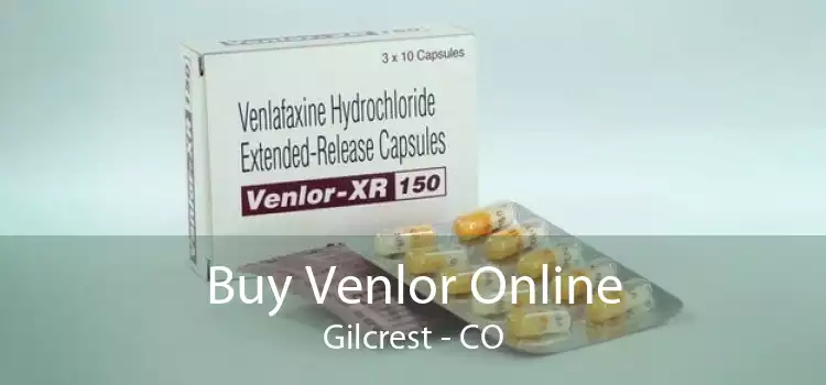 Buy Venlor Online Gilcrest - CO
