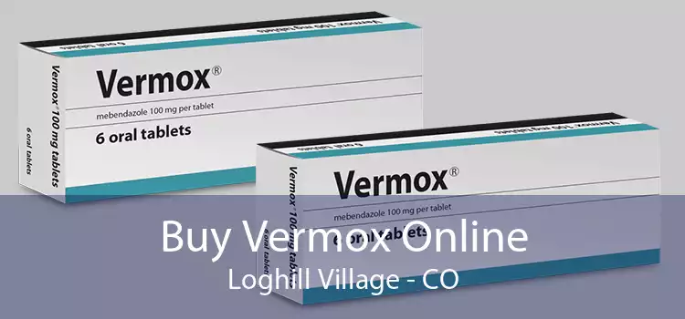 Buy Vermox Online Loghill Village - CO