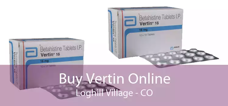Buy Vertin Online Loghill Village - CO