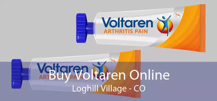 Buy Voltaren Online Loghill Village - CO
