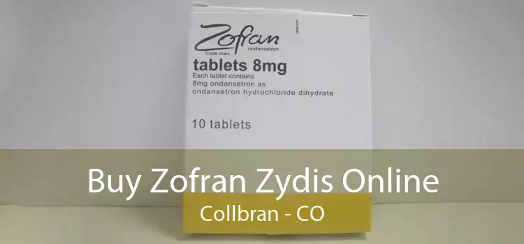 Buy Zofran Zydis Online Collbran - CO