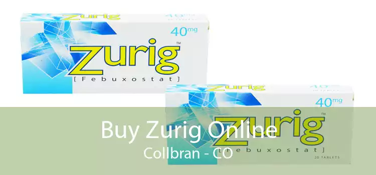 Buy Zurig Online Collbran - CO